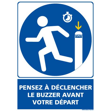 PANNEAU PENSEZ A DECLENCHER LE BUZZER AVANT VOTRE DEPART (E0685) - Adhésif - 75 x 105 mm
