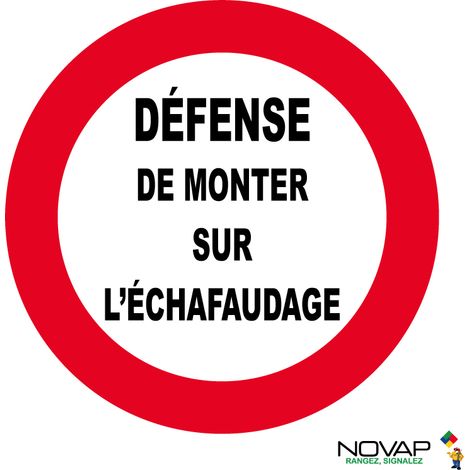 Panneau Défense de monter sur l'échafaudage - Rigide Ø300mm - 4061870
