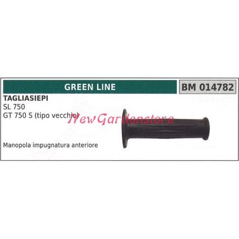 Manopola Impugnatura anteriore GREENLINE tagliasiepe SL 750 014782