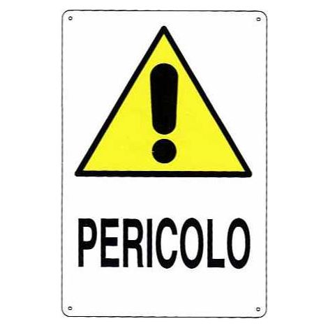 Cartello Pericolo 12X 18 Alluminio (1/2)
