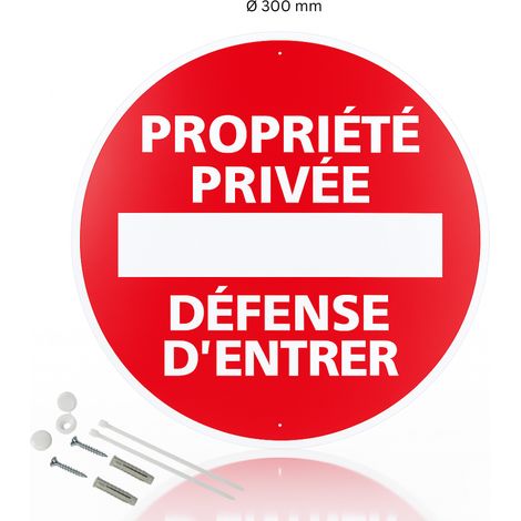 Propriété privée défense d'entrée panneau de signalisation rond en pvc rigide prépercé avec kit de fixation complet - Diamètre 300 mm