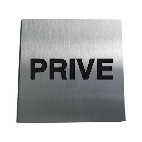 AUA SIGNALETIQUE - Plaque Alu Brossé PRIVE - 130x130 mm