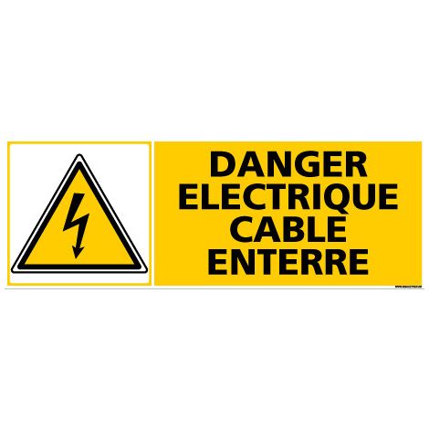 PANNEAU DANGER ELECTRIQUE CABLE ENTERRE (C0840) - Plastique PVC 1,5 mm - 210 x 75 mm