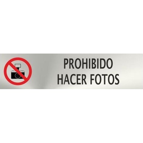 Señal Adhesiva Prohibido Hacer Fotos Acero inoxidable 5x20 c  Gris (1/2)