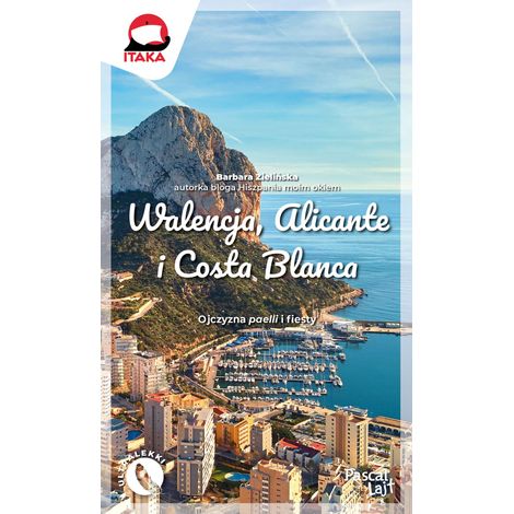 Valencia, Alicante y Costa Blanca