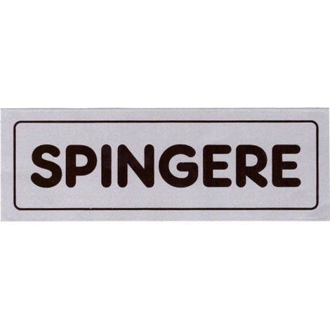 SEGNALE Etichetta Adesiva VINILE cm 15x5 SPINGERE Informazione Porta Negozi Uffici