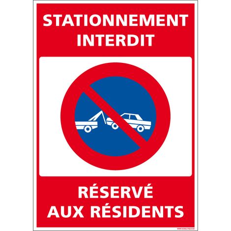Autocollants de Signalisation Souple – Panneaux de Signalisation Autocollants – Plusieurs tailles au choix – Signalisation Française - Stationnement interdit, réservé aux résidents - 300 x 420 mm