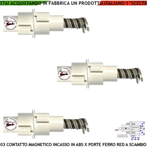 Antifurto Contatto Magnetico Blindato a Cilindro In ABS da Incasso 3 Sensori Reed Scambio Rilevano Posizione Porta in Ferro Campo Lavoro 15 mm 3 Fili C.NC.NA Max 30 V 10 W Fissaggio ad Incasso IP67