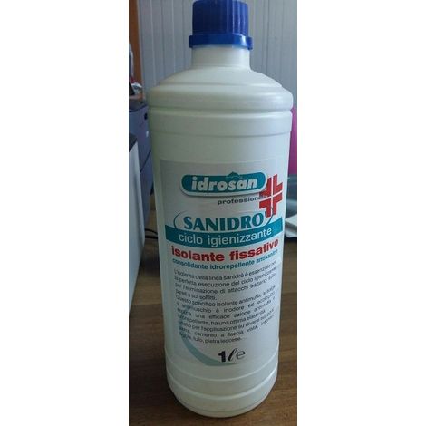 Isolante Fissativo Consolidante Idrorepellente Antisanitro 1lt Idrosan