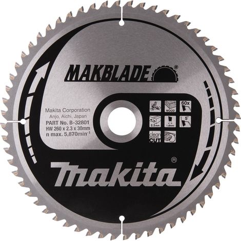Makita – Lame de scie circulaire 260mm – Alésage 30mm – 60 dents – Pour bois dur et teck – Coupe nette sans éclat