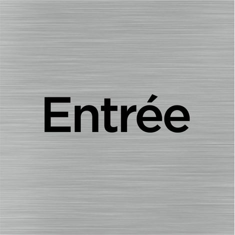 Pictogramme Entrée (Q1017). Signalisation Porte 150 x 150 mm. Autocollant souple ou plaque alu brossé 2 mm ep. - Adhésif aspect aluminium brossé (1/5)