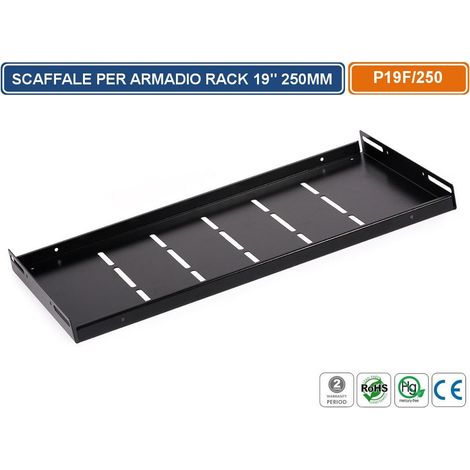 SCAFFALE MENSOLA 250MM PER ARMADIO RACK 19" PROFNDITA' 250MM