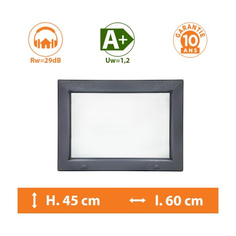 Direct Fenêtres – Châssis fixe PVC gris anthracite – Double vitrage 4/16/4 – Isolation thermique A+ (Uw = 1,2) – Dimensions H.45 x l.60cm