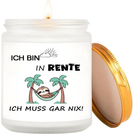 Duftkerze mit Spruch "Ich bin in Rente, ich muss gar nix" für Frauen & Männer