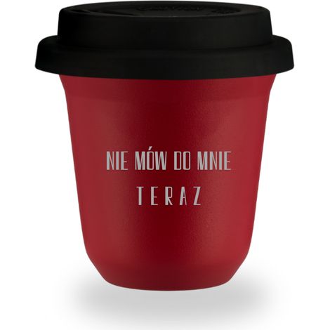 150 ml roter Becher mit der Aufschrift „Sprich mich jetzt nicht an“ und schwarzem Deckel