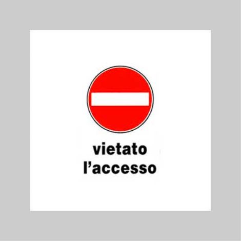 Cartello 'vietato l'accesso' 20x30 cm (10 pezzi)