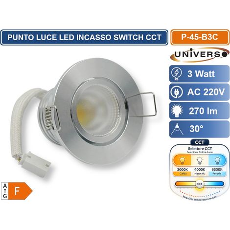UNIVERSO P-45-B3C FARETTO LED DA INCASSO ROTONDO 3W COB COLORE CROMO SATINATO CON SWITCH CCT PER SELEZIONE LUCE 3000K/4000K/6500K (1/5)