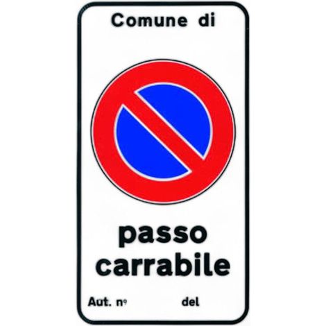 Cartello passo carrabile con autorizzazione numero nero adesivo formato 25x45 cm in polipropilene compatto resistente