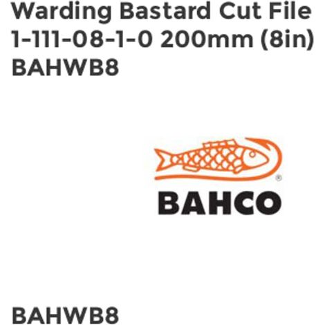 Bahco Warding Bastard Cut File 200mm (8-inch), Model 1-111-08-1-0, High-Quality Hand Tool