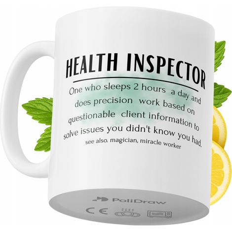 Lustige Tasse für Gesundheitsinspektoren – Kaffee- oder Teetasse mit witzigem Textdesign – ideal für Geburtstage, Namenstage, Feiertage und besondere Anlässe. Hochwertige Tasse für Zuhause, Büro und A