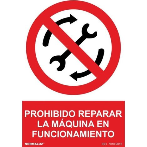 Señal Prohibido Reparar La Máquina En Funcionamiento Con Tintas UV | ADHESIVOS DE VINILO - 100 x 150 mm (1/2)