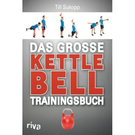Das große Kettlebell-Trainingsbuch