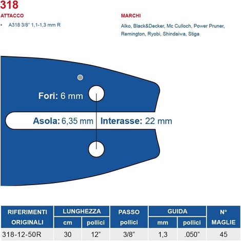 Barra motosega 30 cm - 12" passo 3/8", spessore 1.3 mm - .050" attacco 318, 45 maglie 450704