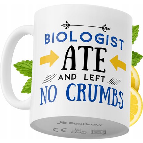 Lustige Tasse für Biologen – Kaffee- oder Teetasse mit witzigem Textdesign – ideal für Geburtstage, Namenstage, Feiertage und besondere Anlässe. Hochwertige Tasse für Zuhause, Büro und Arbeit. Farbe: 