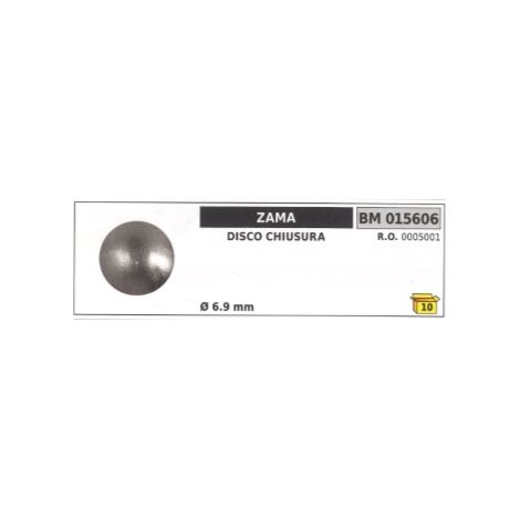 Disco chiusura ZAMA Ø 6,9 mm 0005001