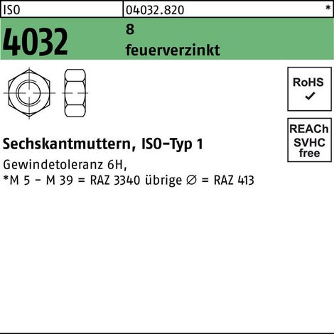 Sechskantmutter ISO 4032 M 10 x 1,5 Stahl feuerverzinkt Gewindetoleranz 6H 500 Stk