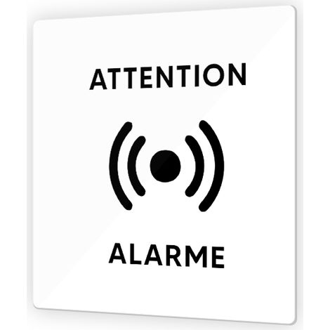 Pictogramme panneau signalétique format 9 x 9 cm en Plexi Picto Noir - Modèle Attention Alarme (1/3)