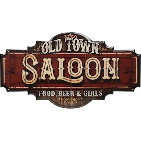 Insegna in latta in stile retrò "Old Town Saloon" - Invito alla buona compagnia