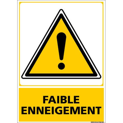 PANNEAU ATTENTION FAIBLE ENNEIGEMENT (C1455) - Adhésif - 75 x 105 mm