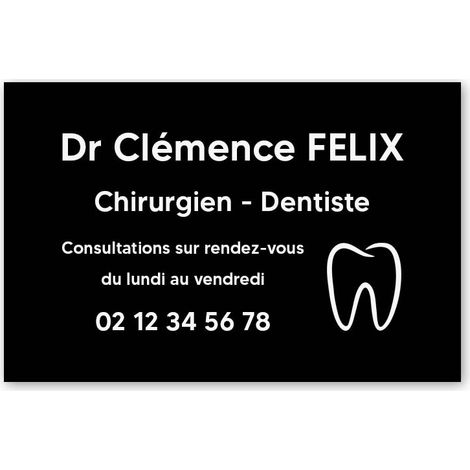 Plaque professionnelle PVC 30x20 Personnalisée avec Logo | Dentistes - Noire lettres blanches (1/3)