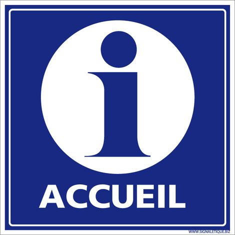 Panneau d'accueil de site et d'information. Signalisation Information et Accueil. Autocollant, PVC, Alu - Adhésif - 450 x 450 mm
