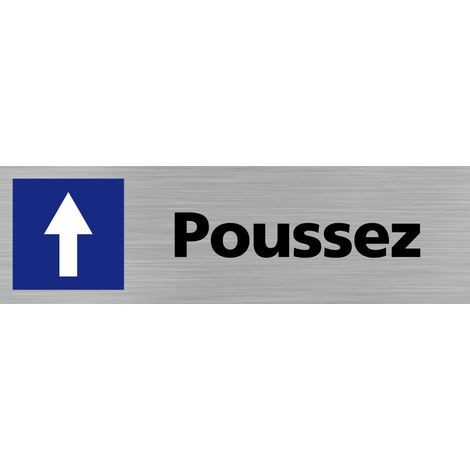 Pictogramme POUSSEZ (Q0106).- Plaque aluminium brossé - (1/5)