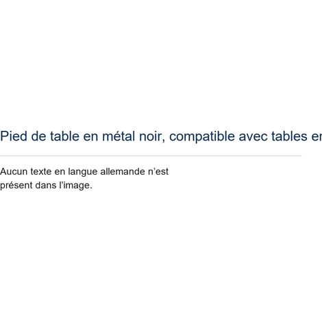 Pied de table en métal noir, compatible avec tables en verre ou bois, pour intérieur ou extérieur (1/5)