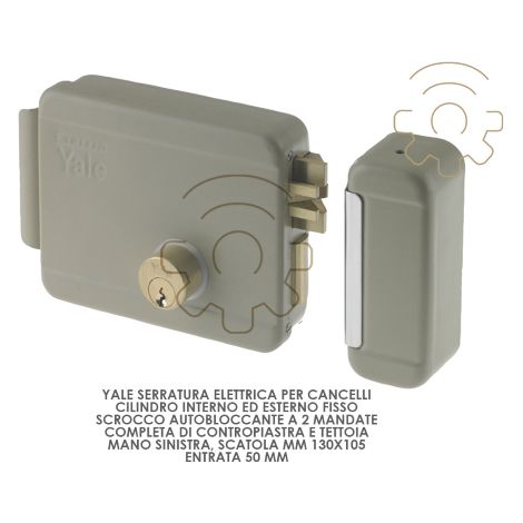 Serrure A lectrique Yale pour portails A gauche entrA e 130 x 105 mm Verrou autobloquant A cylindre intA rieur et extA rieur de 50 mm 2 lancers avec contre-plaque de verriA re