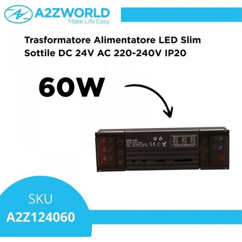 Trasformatore Alimentatore LED Slim Sottile 60W DC 24V AC 220-240V IP20 Dimmerabile a DIP con Coperchio Protezione su Morsetti 119x35x25mm