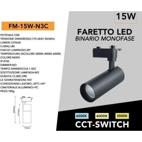 FARETTO LED BINARIO MONOFASE 15W CCT 3000K 4000K 6000K UNIVERSO 220V NUOVO SMD