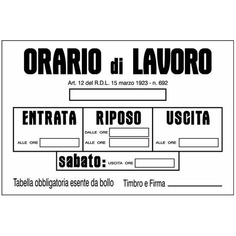 Oreca - 1 Cartello segnaletico in PVC Orario di Lavoro - formato 300x200 mm