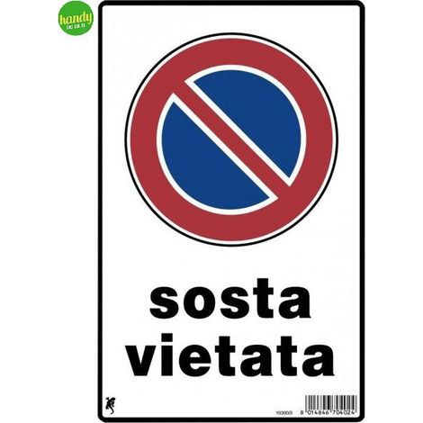 Cartello 3M sosta vietata 30 x 20 cm
