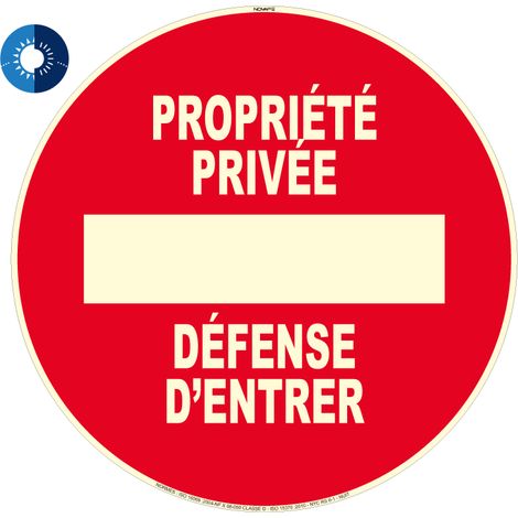 Panneau photoluminescent HD Propriété privée défense d'entrer - rigide Ø 300mm - 4055152