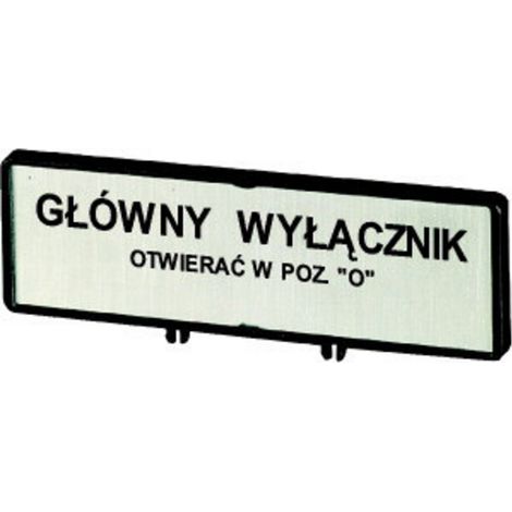 Eaton Träger mit Schild, verwendbar für T0, T3, P1, 48 x 17 mm, beschriftet mit Standardtext zHauptschalter nur in 0-S