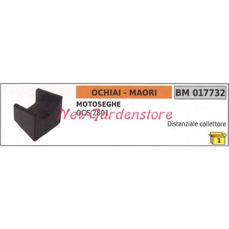 Distanziale collettore OCHIAI motosega OCS 2801 017732