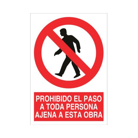 Señal de Prohibido el paso toda persona ajena esta obra                                                   Poliestireno       210X148