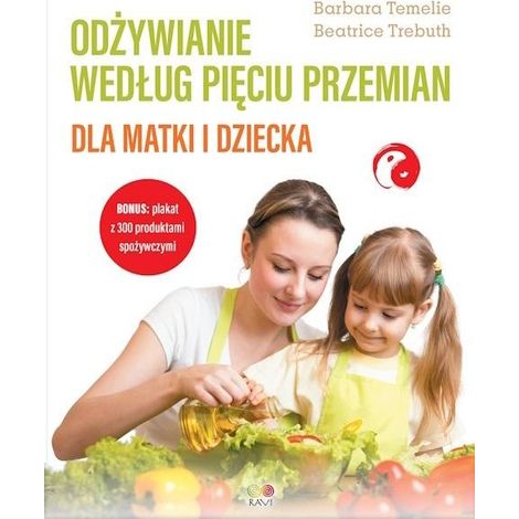 Ernährung gemäß den Fünf Transformationen für Mutter und...