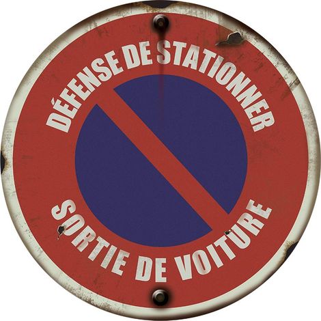 Panneau vintage Défense de stationner sortie de voiture - Rigide Ø300mm - 4019239
