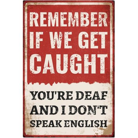 Plaque métallique en étain vintage drôle rétro "Remember If We Get Caught" (Rappelez-vous si nous sommes pris), Décoration murale métallique, Plaque d'art en étain décorative pour la décoration de mai (1/5)