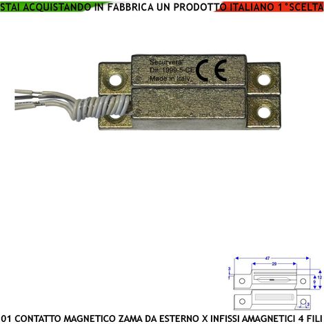 Contatto Magnetico Zama da Esterno Con Alette Forate di Fissaggio Reed Sottovuoto Sensibilità Magnetica 10 mm Tensione Max 30 V 10 W Carico Resistivo Protezione IP65 Uscita 4 Fili 2 NC 2 Tamper IP65